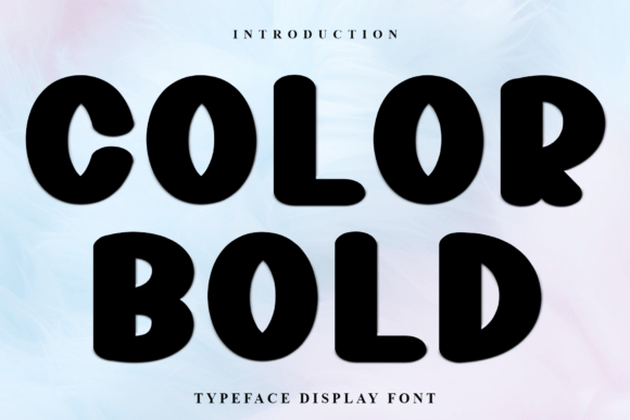 Color Bold: The Playful Typeface That Makes Designs Pop