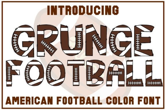 Grunge Football: The Color Font for Dynamic Design